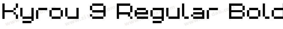 Kyrou 9 Regular Bold字体转换
